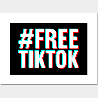 #FREETIKTOK - TikTok Banned Posters and Art